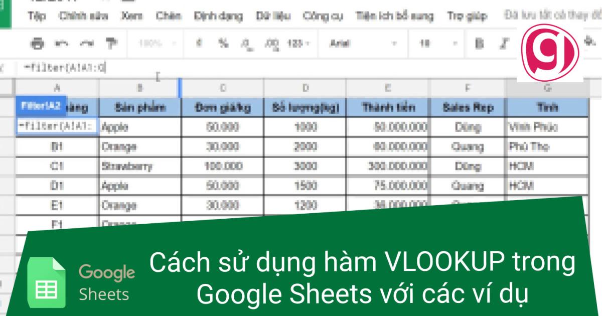 Cách sử dụng hàm VLOOKUP trong Google Sheets với các ví dụ cụ thể